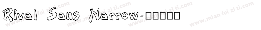 Rival Sans Narrow字体转换